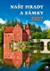 Kalendář Naše hrady a zámky Kalendář Naše hrady a zámky